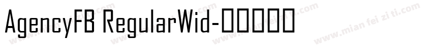 AgencyFB RegularWid字体转换